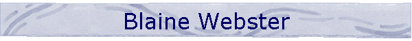 Blaine Webster