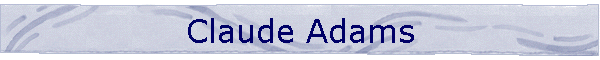 Claude Adams