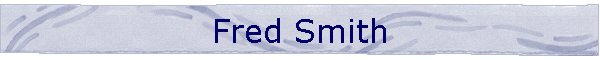 Fred Smith