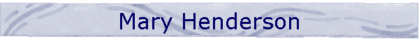 Mary Henderson