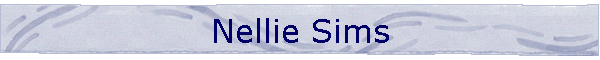 Nellie Sims