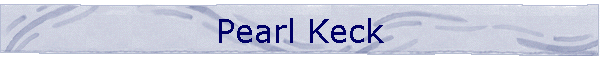 Pearl Keck