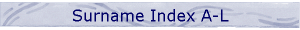 Surname Index A-L