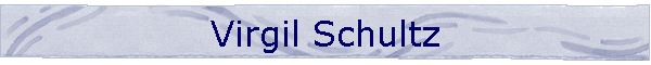 Virgil Schultz